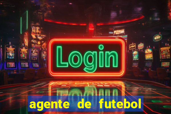 agente de futebol dinheiro infinito